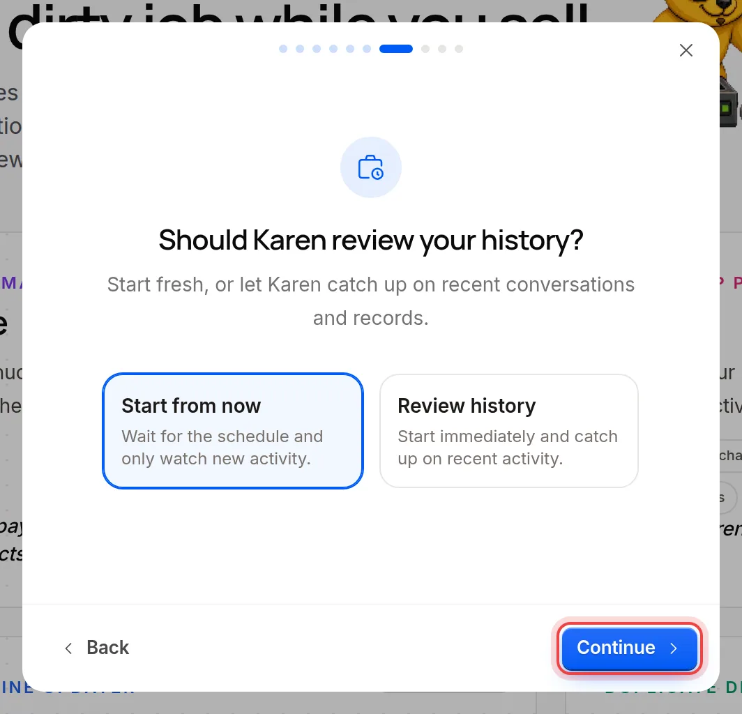 The choice between Start from now and Review history