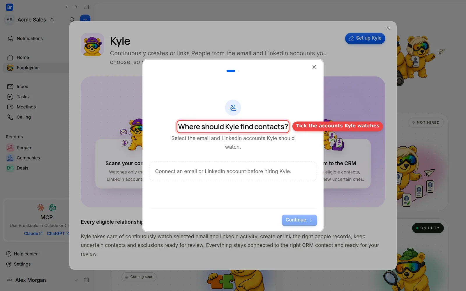 The first step of Kyle's setup, where you choose the accounts he watches